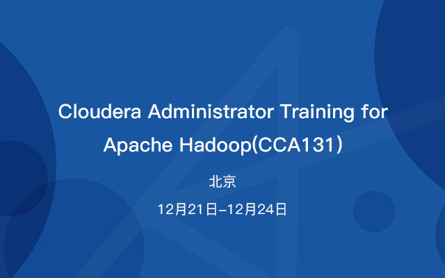 Cloudera Administrator Training for Apache Hadoop(CCA131)