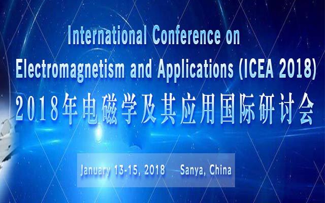 2018年电磁学及其应用国际研讨会(ICEA 2018)