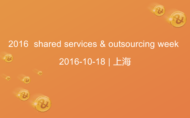 2016  shared services & outsourcing week 