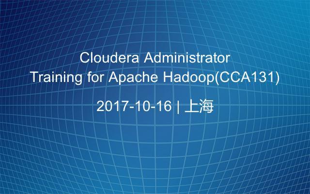 Cloudera Administrator Training for Apache Hadoop(CCA131) 