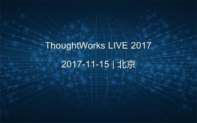 ThoughtWorks LIVE 2017