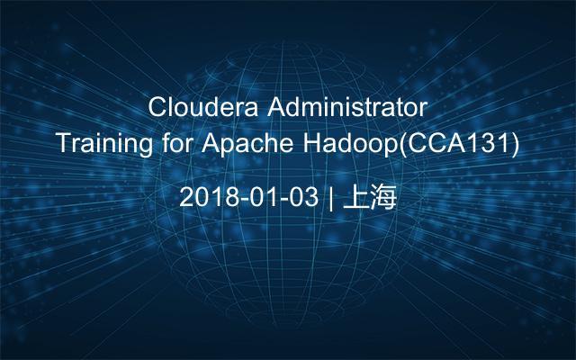 Cloudera Administrator Training for Apache Hadoop(CCA131)