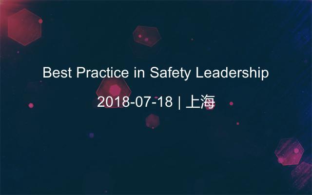 Best Practice in Safety Leadership