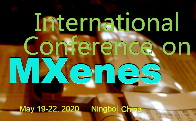 2020年第三屆國際二維過渡金屬碳化物(MXenes)學術研討會