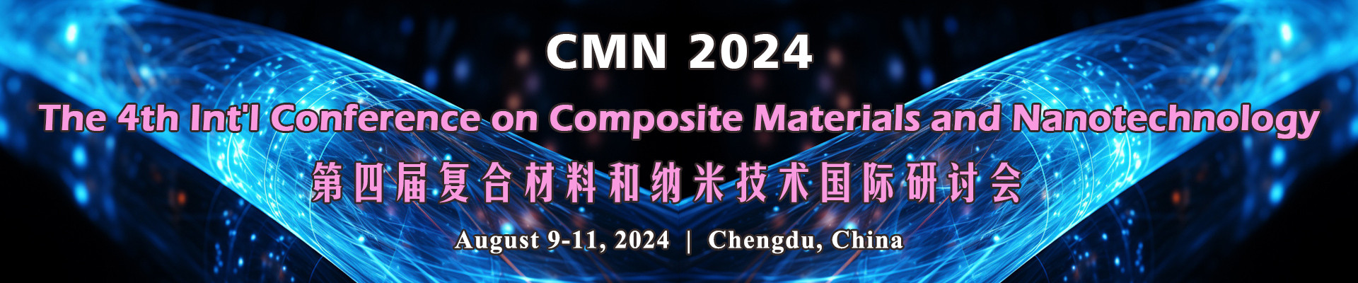 第四届复合材料和纳米技术国际研讨会CMN 2024