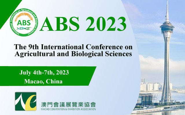 SCI/EI检索-第九届农业和生物科学国际学术会议 （ABS 2023）