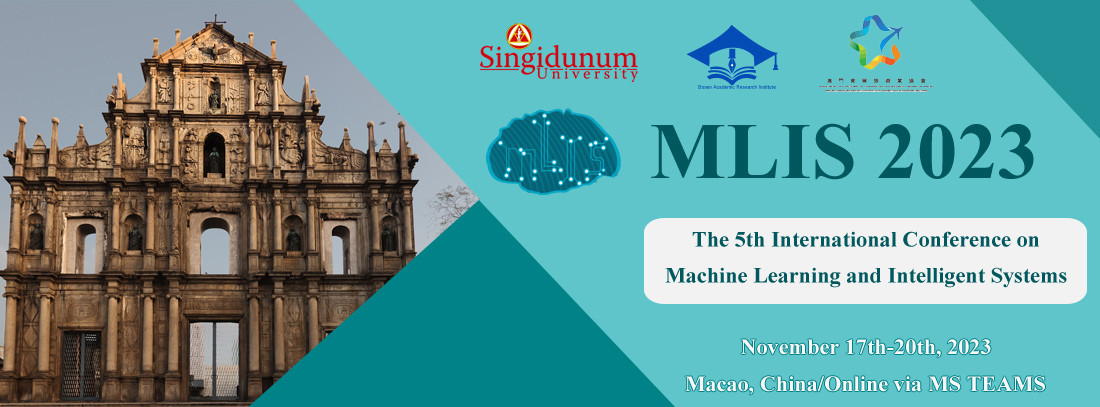 澳门/线上-SCI/EI-第五届机器学习和智能系统国际会议 (MLIS 2023)