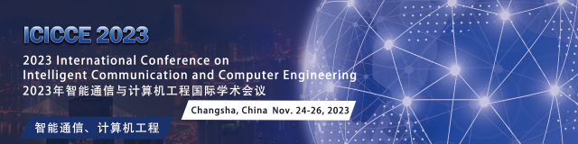 【ICICCE 2023】 International Conference on Intelligent Communication and Computer Engineering