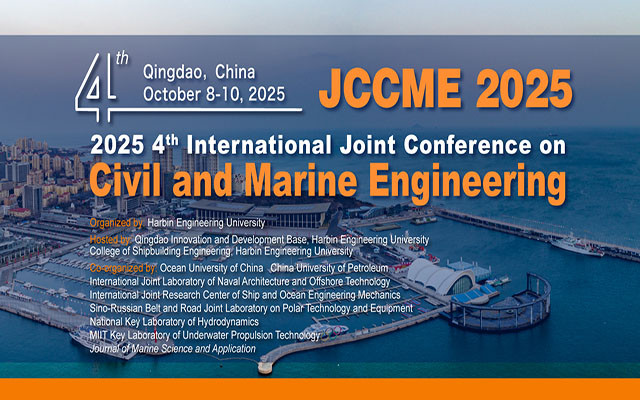 【EI檢索 | 高校主辦】 2025年第四屆土木與海洋工程國際會議(JCCME 2025)