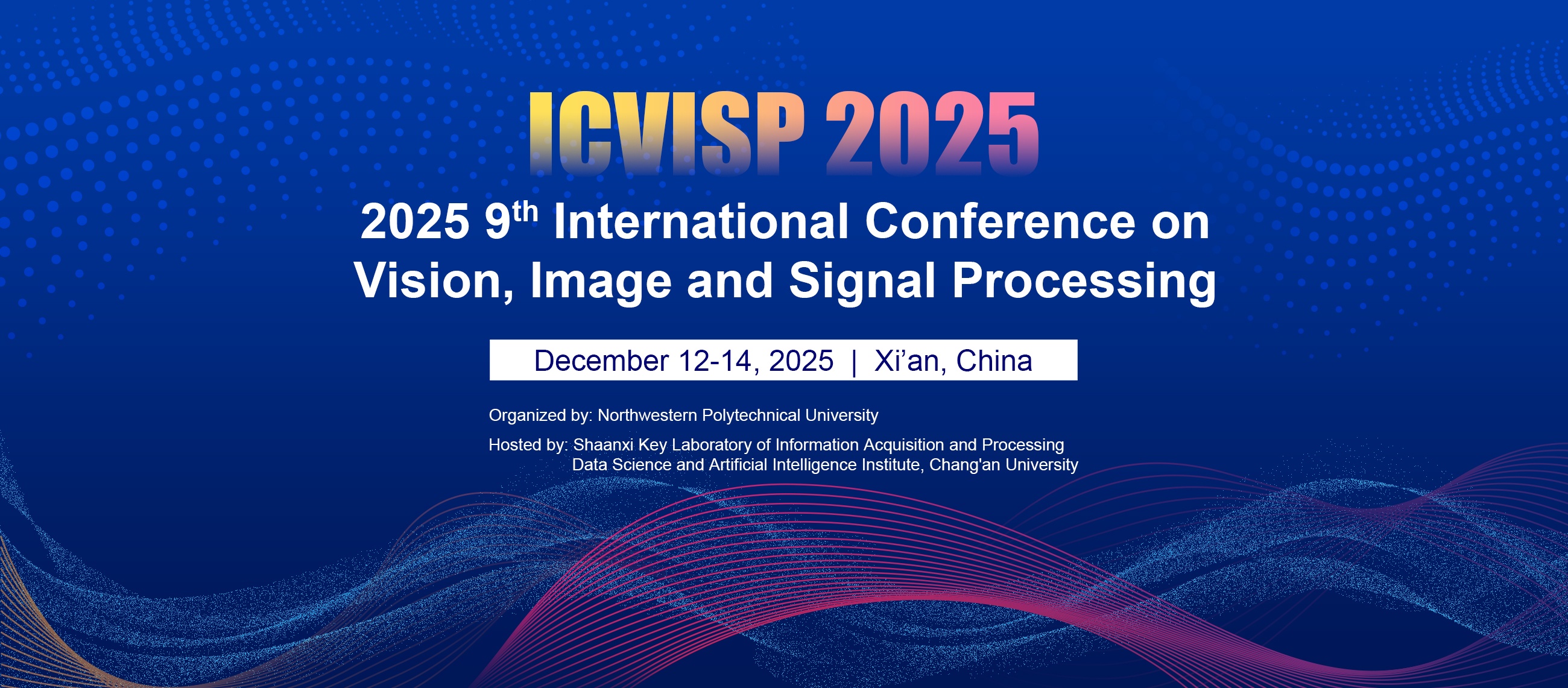 2025年第九届视觉、图像与信号处理国际会议(ICVISP 2025) | Ei、Scopus双检索