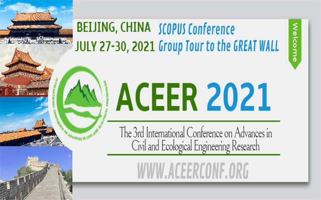 第三届土木与生态工程研究进展国际会议 (ACEER 2021）