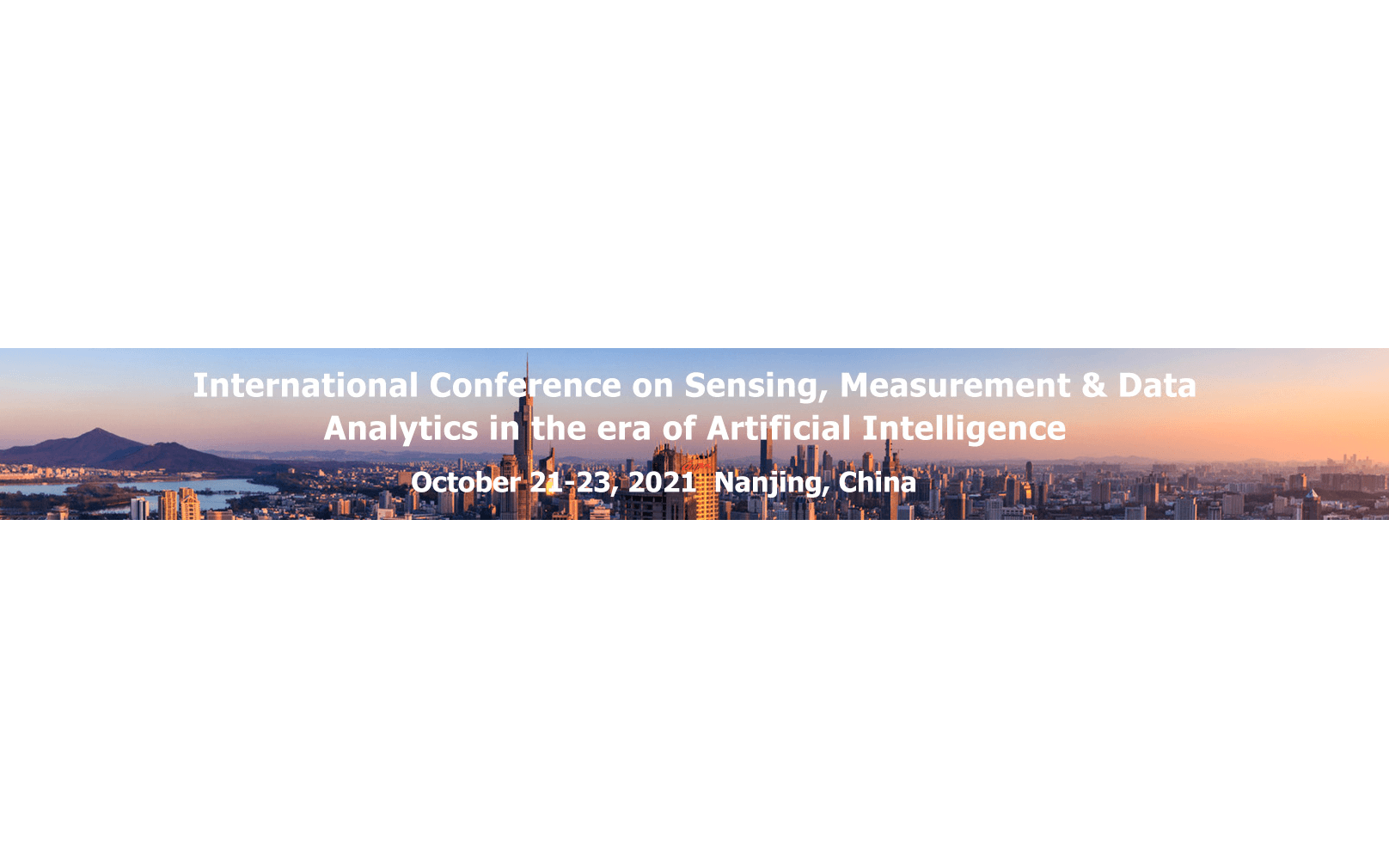 IEEE会议-第二届人工智能时代的感知、测量与数据分析国际会议(ICSMD 2021)