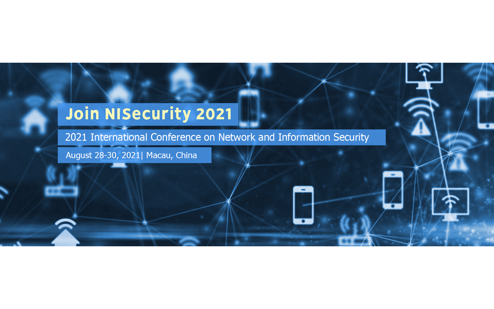 【EI检索】2021年网络与信息安全国际会议（NISecurity 2021）