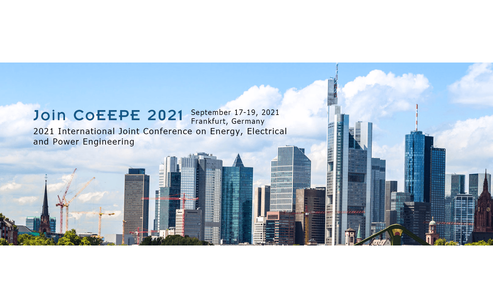 【EI会议推荐】2021年能源，电力与电气工程国际研讨会（CoEEPE 2021）