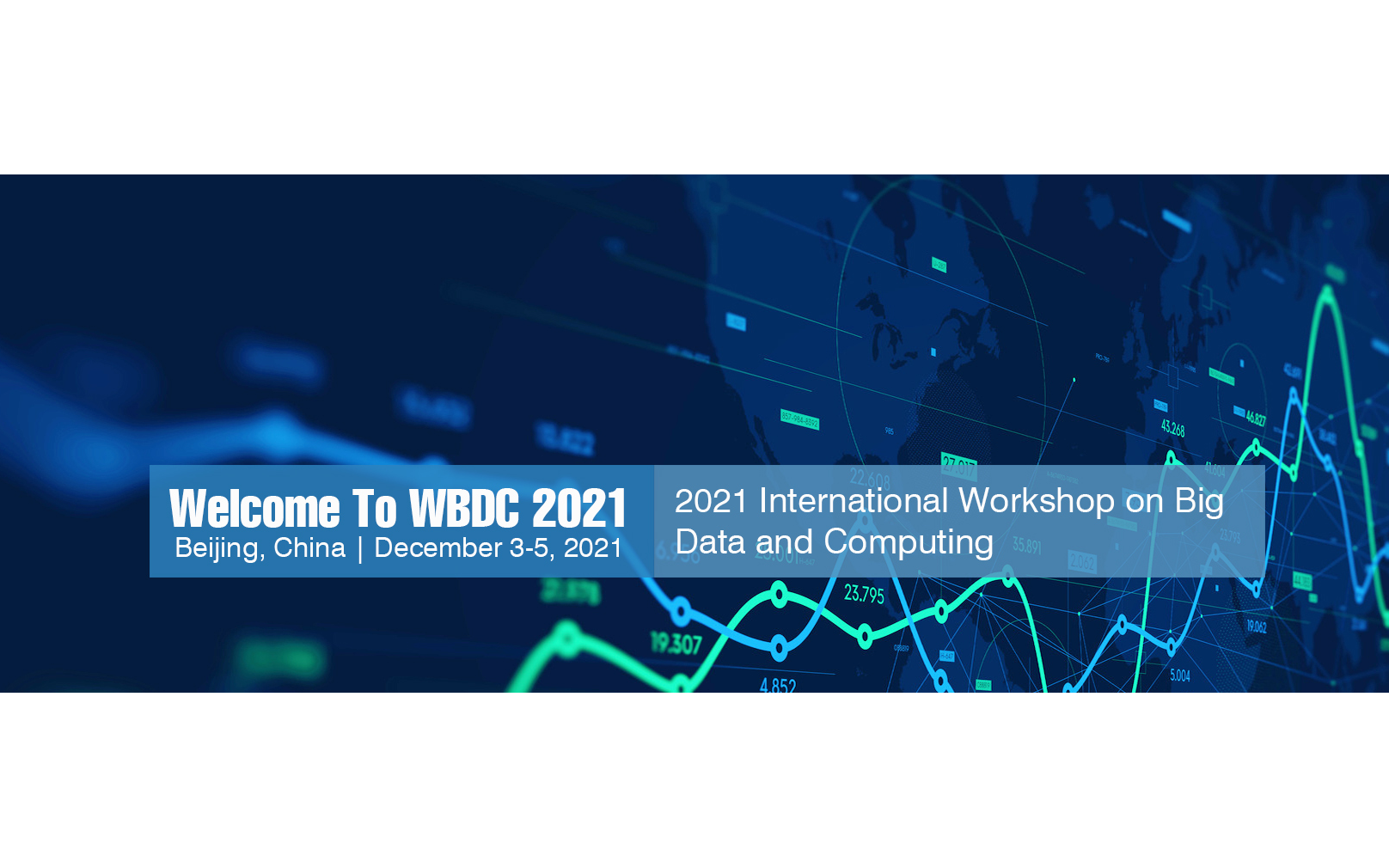 2021年第三届大数据与计算国际研讨会（WBDC 2021）EI检索