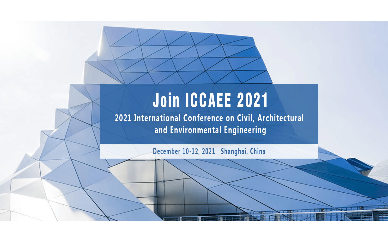 2021年第四届土木，建筑与环境工程国际会议（ICCAEE 2021）EI检索