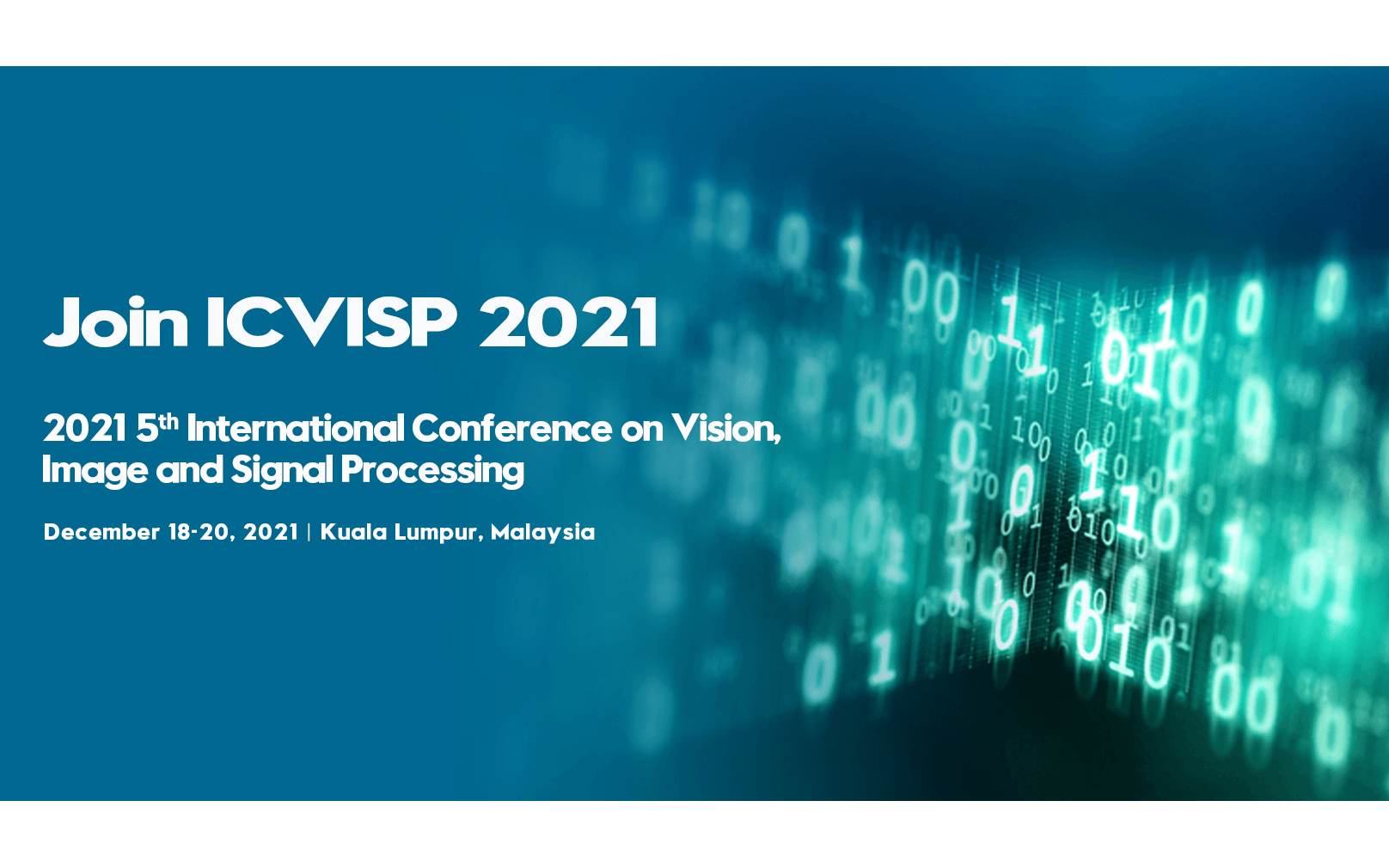 2021年第五届视觉，图像与信号处理国际会议（ICVISP 2021）EI检索