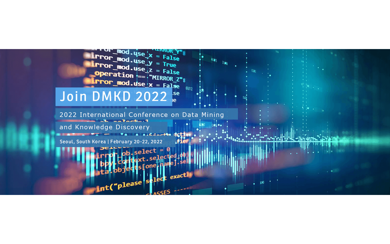 2022年第五届数据挖掘与知识发现国际会议(DMKD 2022)EI检索
