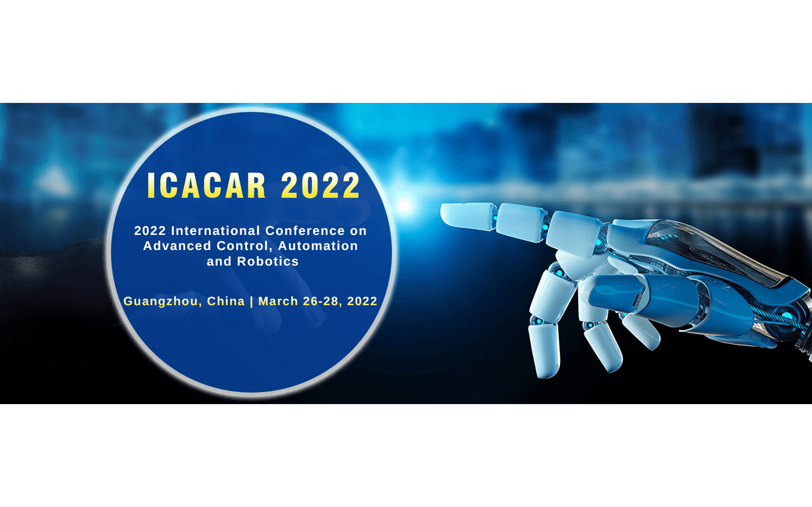 【EI检索】2022年第五届先进控制，自动化与机器人国际会议（ICACAR 2022）