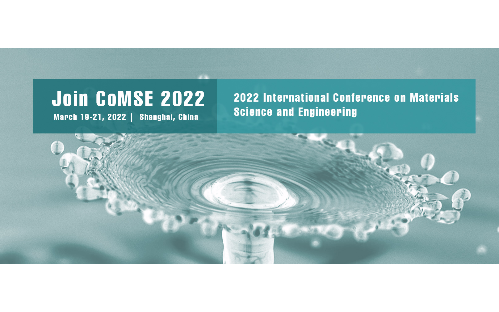 【EI检索】2022年材料科学与工程国际会议（CoMSE 2022）