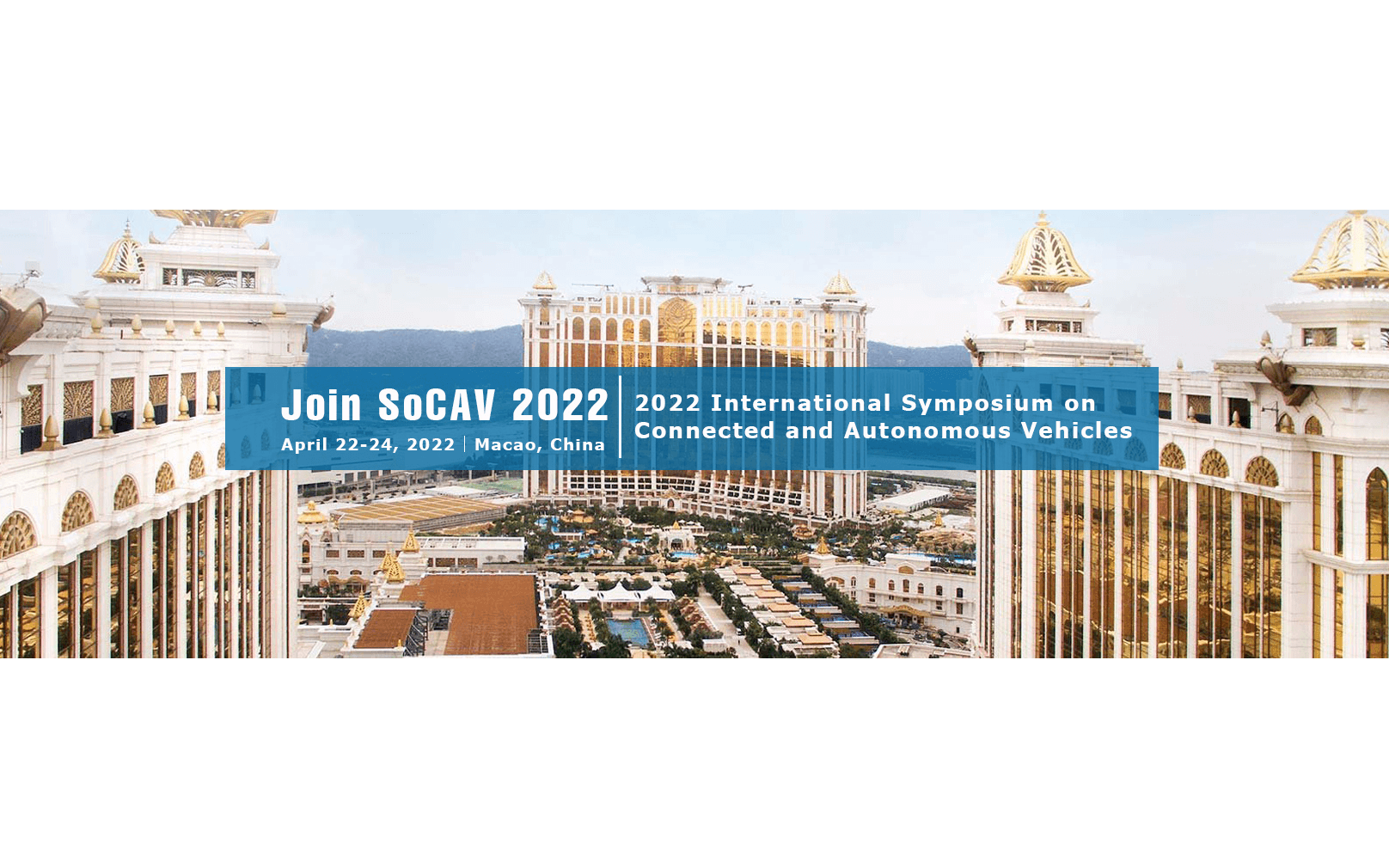 【EI会议】2022年联网与自动驾驶车辆(CAV)国际研讨会(SoCAV 2022)
