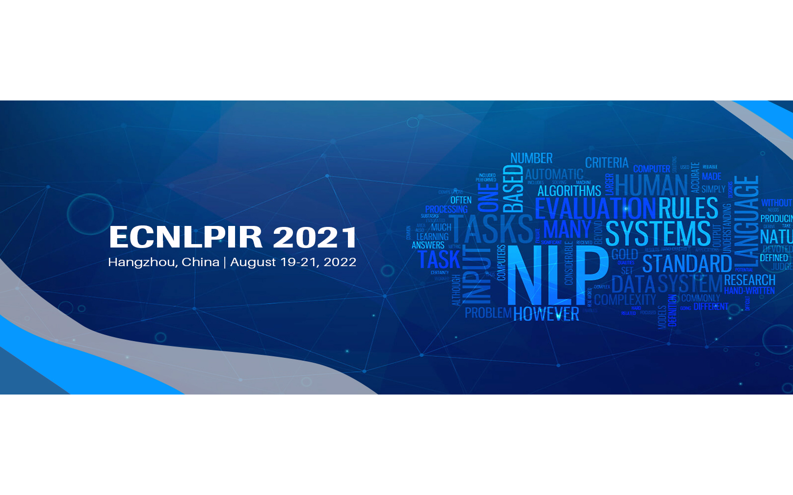 【IEEE出版】2022年自然语言处理与信息检索国际会议（ECNLPIR 2022）