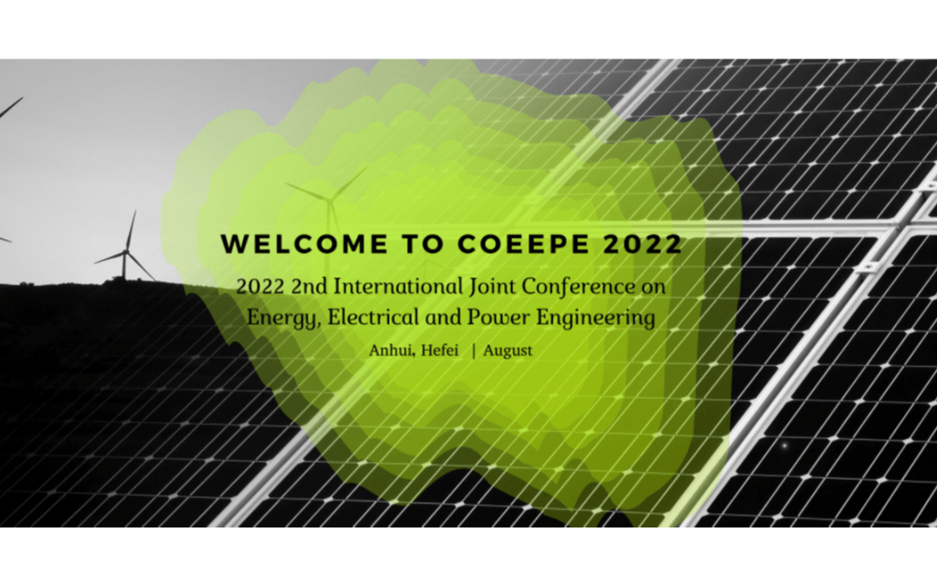 2022年能源，電力與電氣工程國際會議