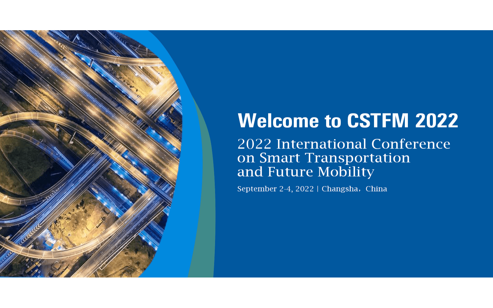 【EI会议】2022年智能交通与未来出行国际会议(CSTFM 2022)