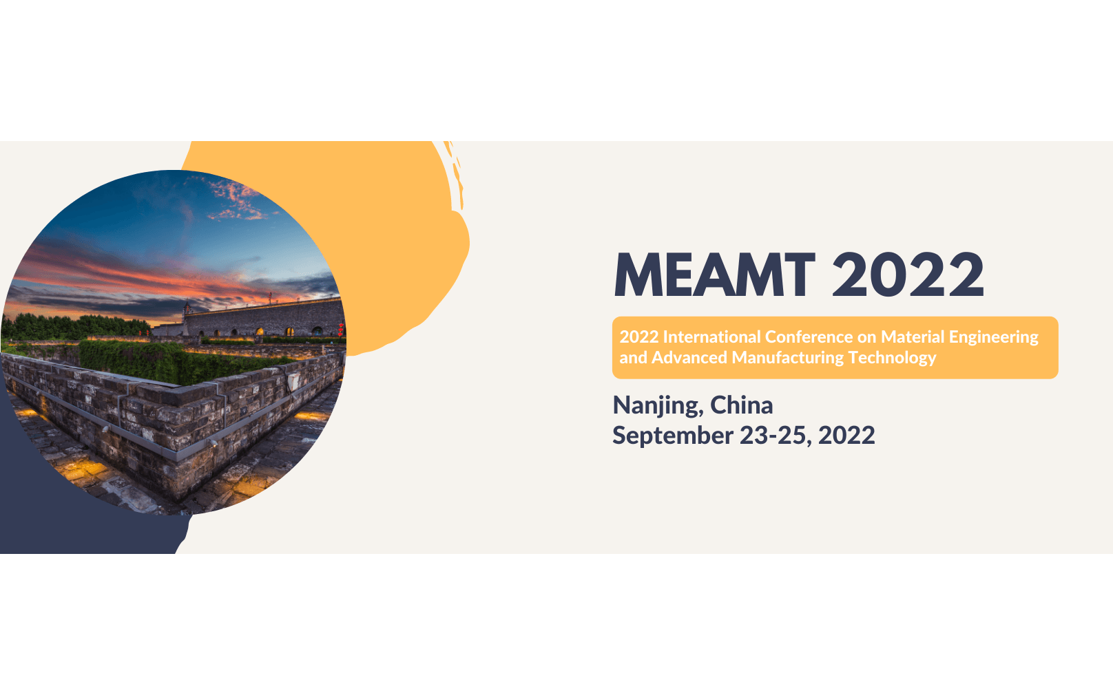 【EI會議】2022年第六屆材料工程與先進制造技術國際會議（MEAMT 2022）