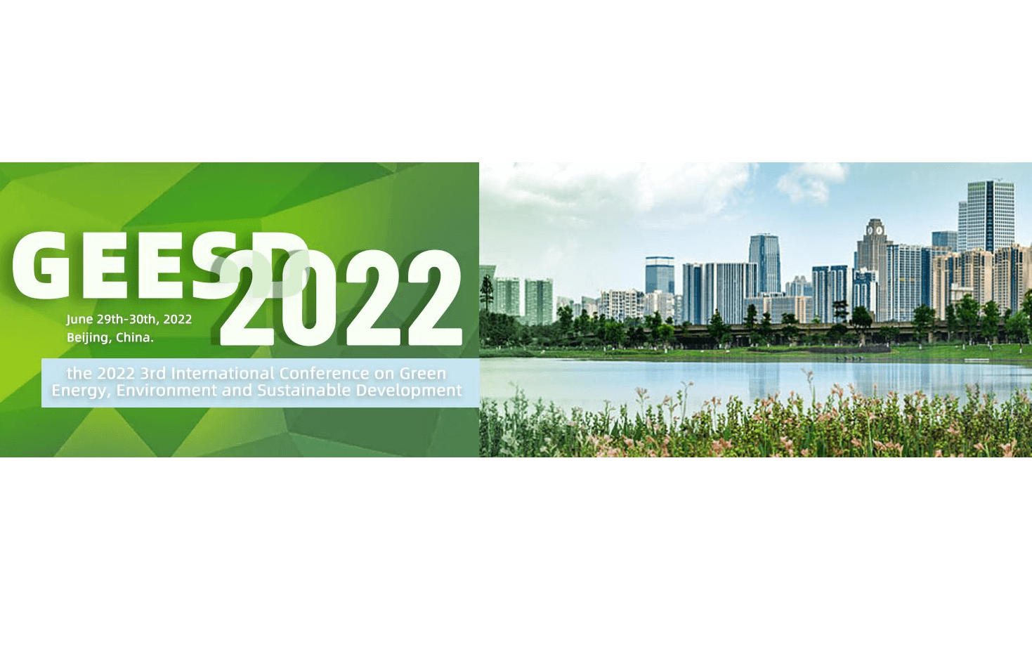 2022年第三届绿色能源、环境与可持续发展国际学术会议 （GEESD 2022）