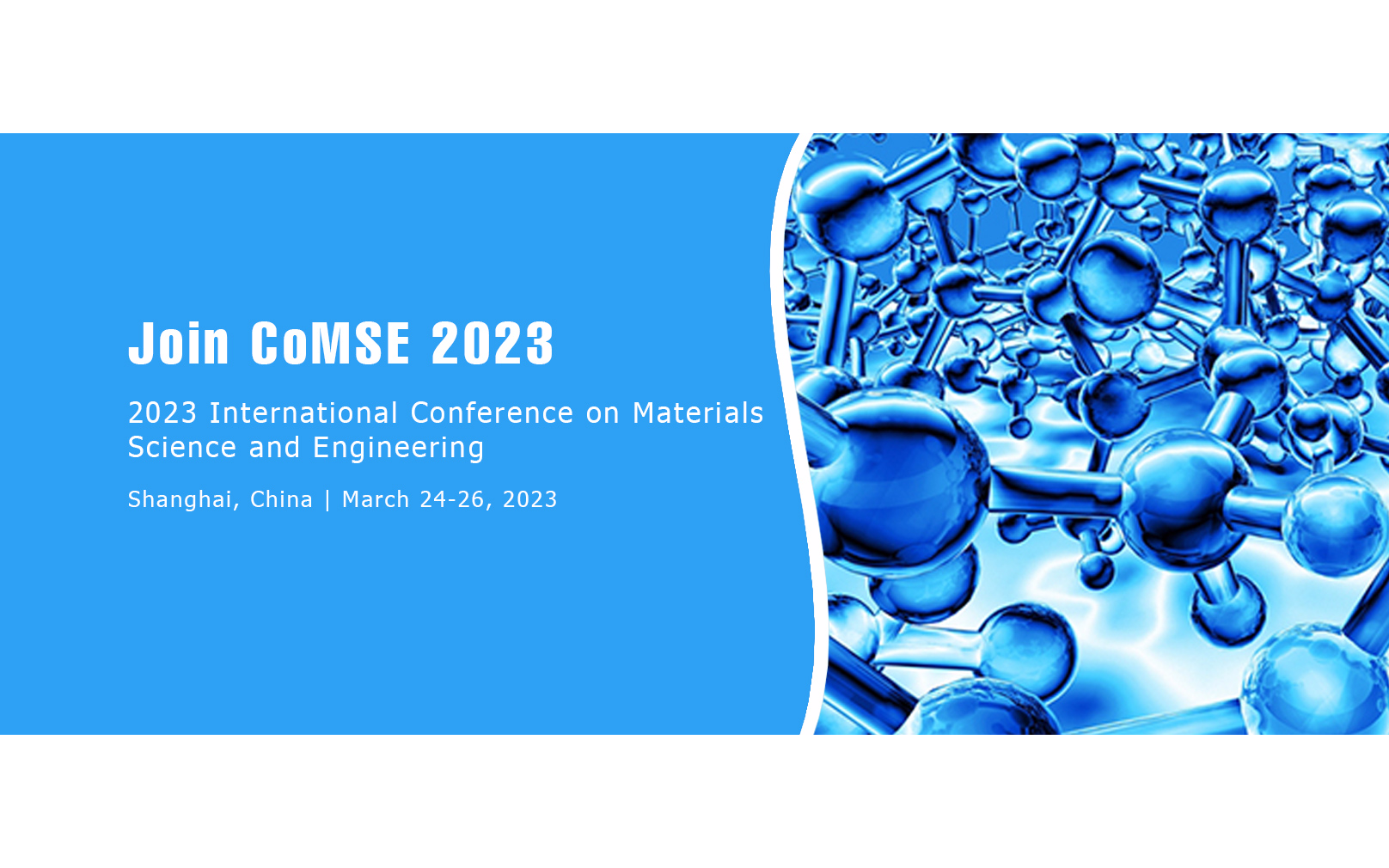 【EI会议】2023年材料科学与工程国际会议（CoMSE 2023）