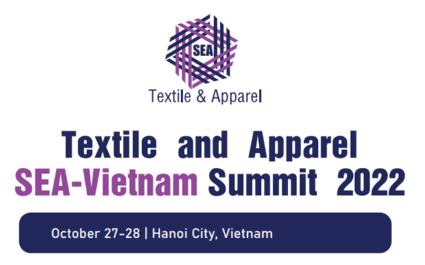 Textile and Apparel SEA -Vietnam Summit 2022