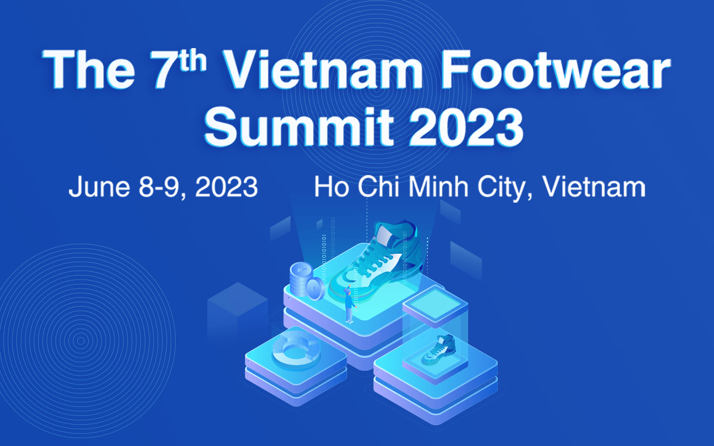 The 7th Vietnam Footwear Summit 2023