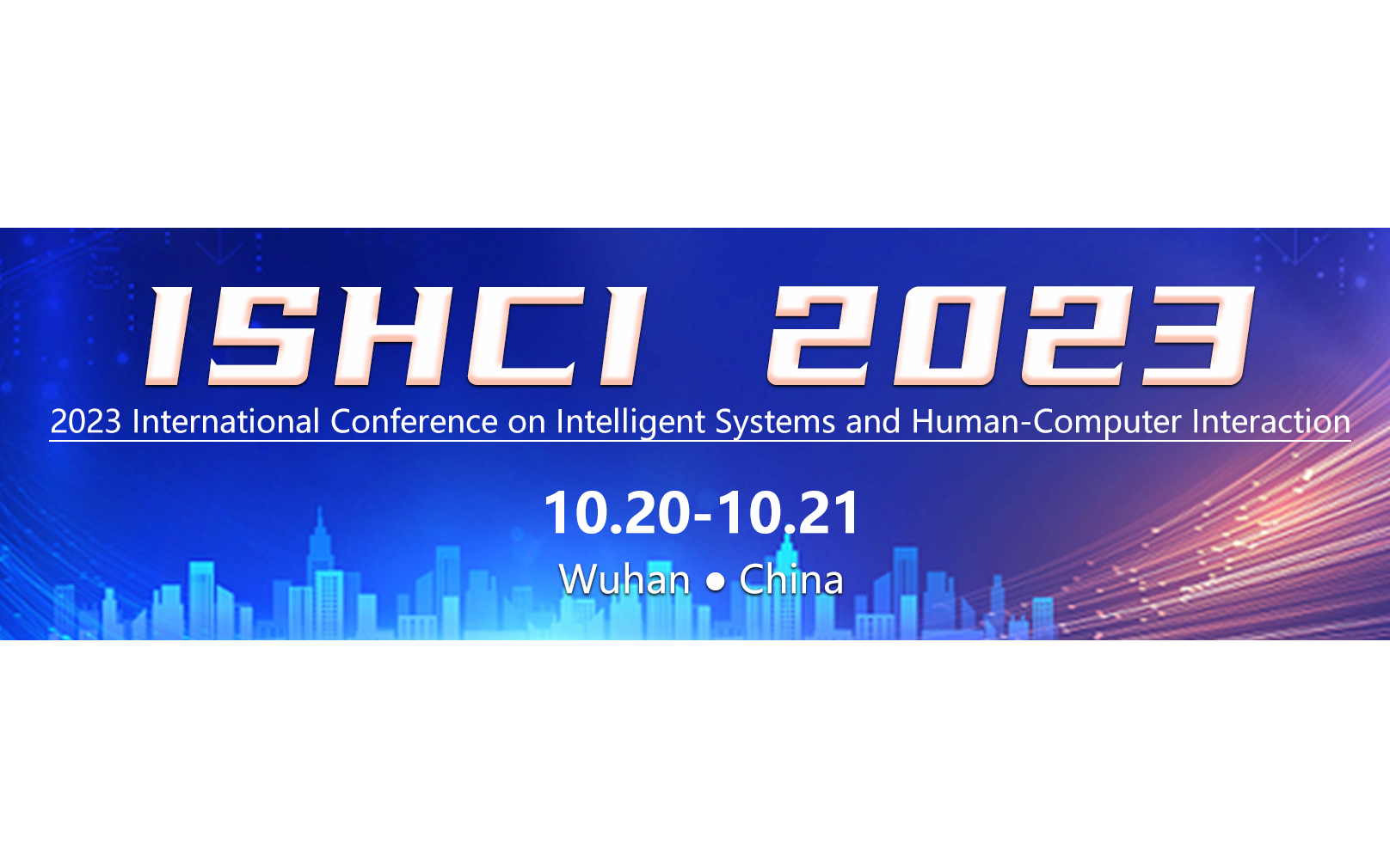 2023 智能系统与人机交互国际会议（ISHCI2023）