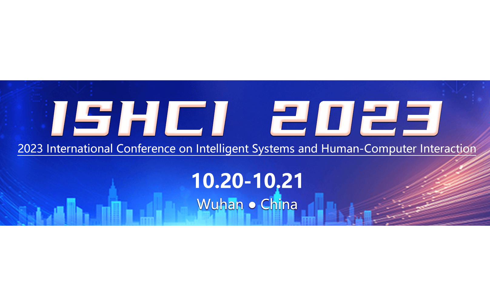 2023 智能系统与人机交互国际会议（ISHCI2023）