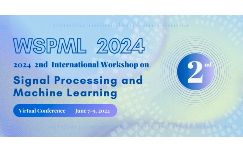 2024年第五届信号处理与机器学习国际会议（WSPML 2024）