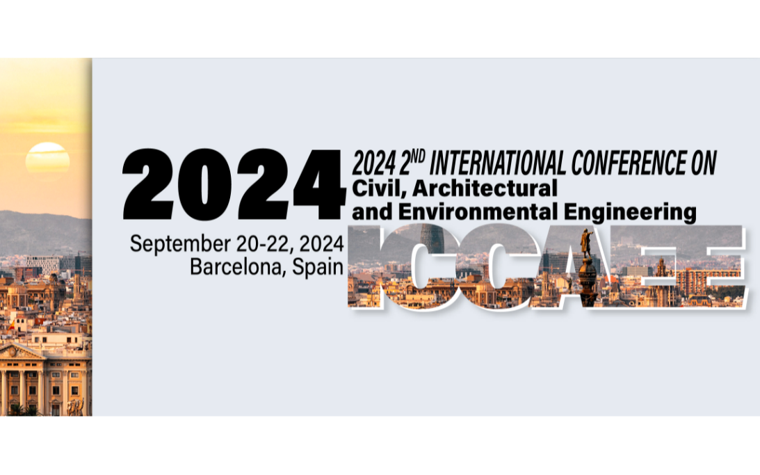 2024年第七届土木，建筑与环境工程国际会议（ICCAEE 2024）