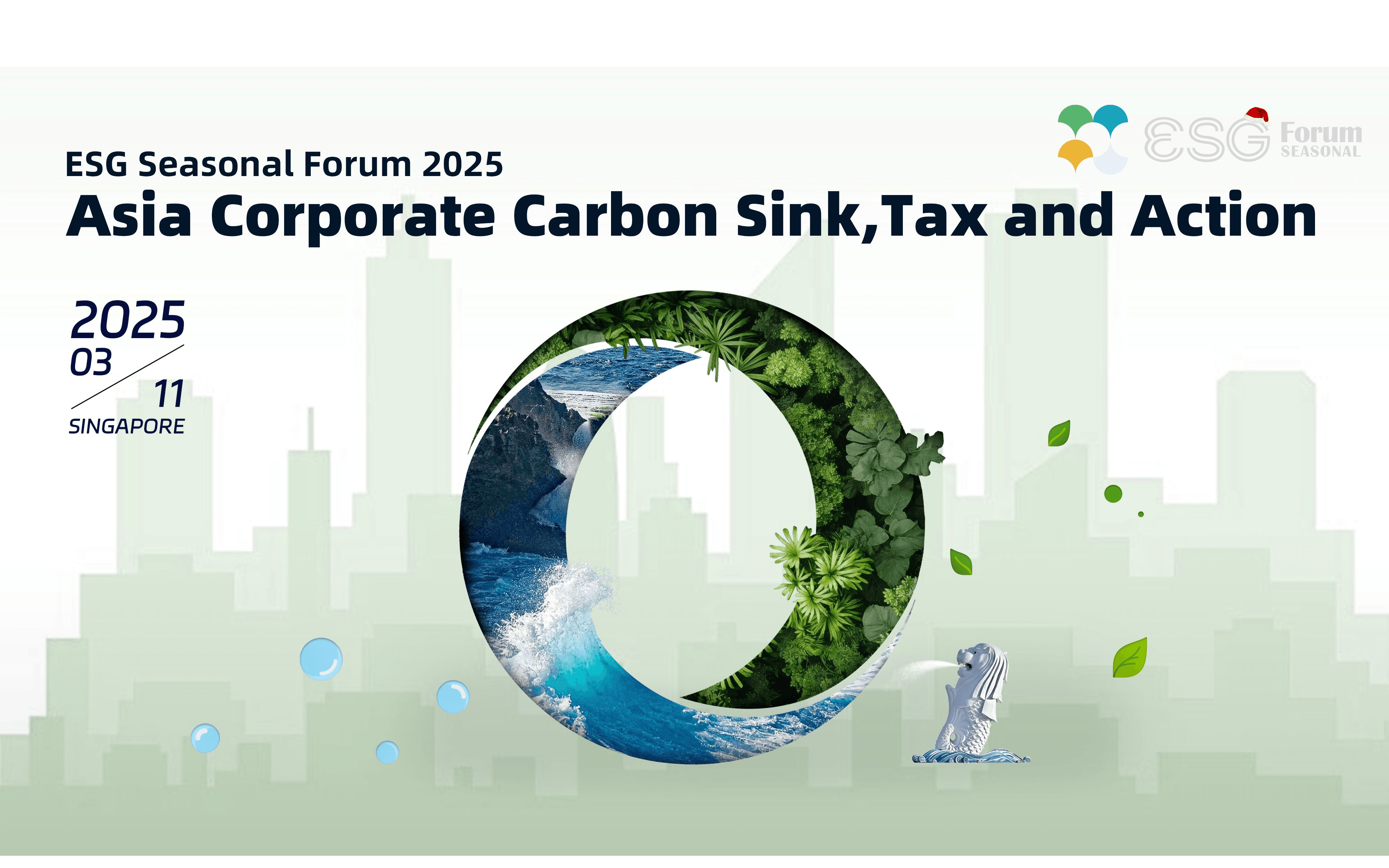 ESG Seasonal Forum 2025--Asia Corporate Carbon Sink,Tax and Action