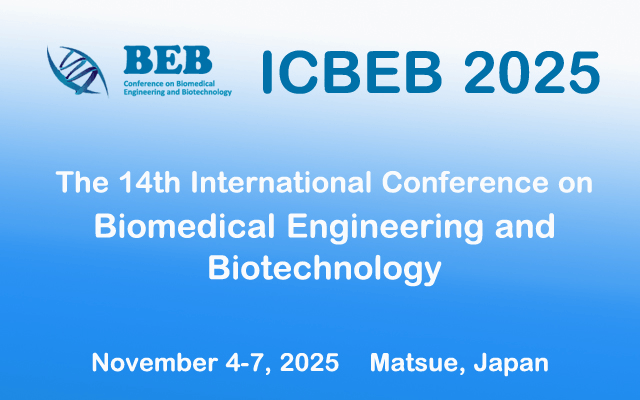 第14届生物医学工程与生物技术国际学术会议（ICBEB 2025）