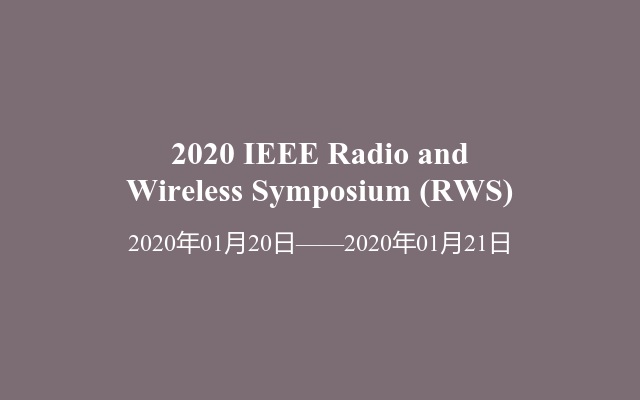 2020 IEEE Radio and Wireless Symposium (RWS)