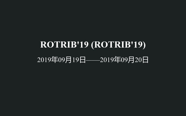 ROTRIB'19 (ROTRIB'19)